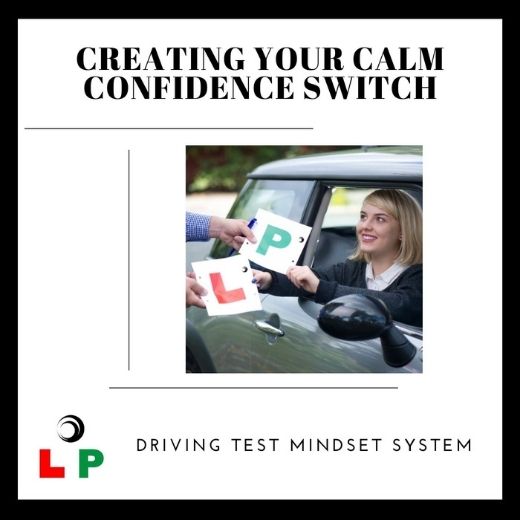 Creating Your Calm Confidence Switch DrivingTestMindset.com